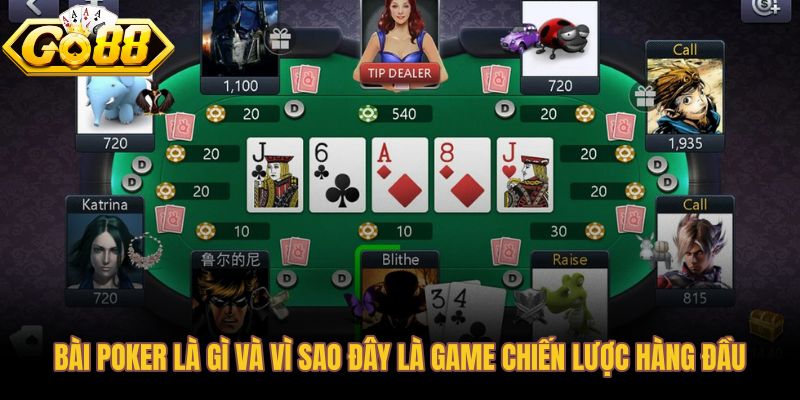 Bài poker kết hợp lá chơi và tiền cược trong từng quyết định đấu trí