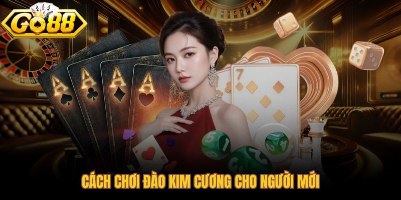Hướng dẫn từng bước chơi đào kim cương dành cho người mới bắt đầu