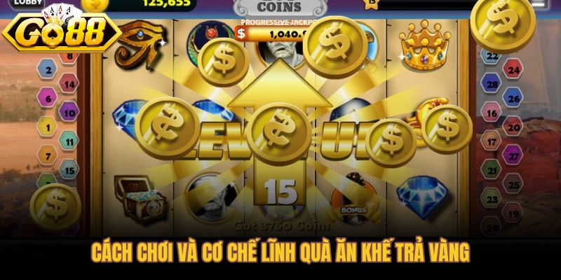 Hướng dẫn quay hũ Ăn Khế Trả Vàng từ thao tác đến điểm dừng