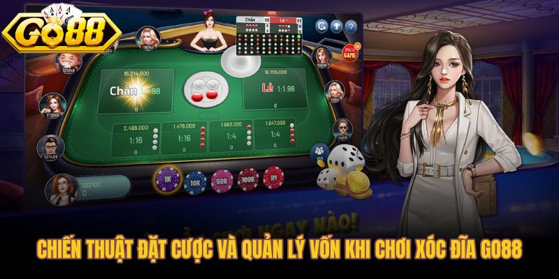 Chiến thuật quản lý vốn xóc đĩa giữ nhịp ổn định qua nhiều ván