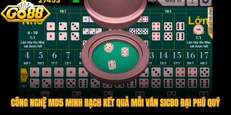 Mã MD5 đối chiếu dữ liệu trước và sau ván sicbo Đại Phú Quý