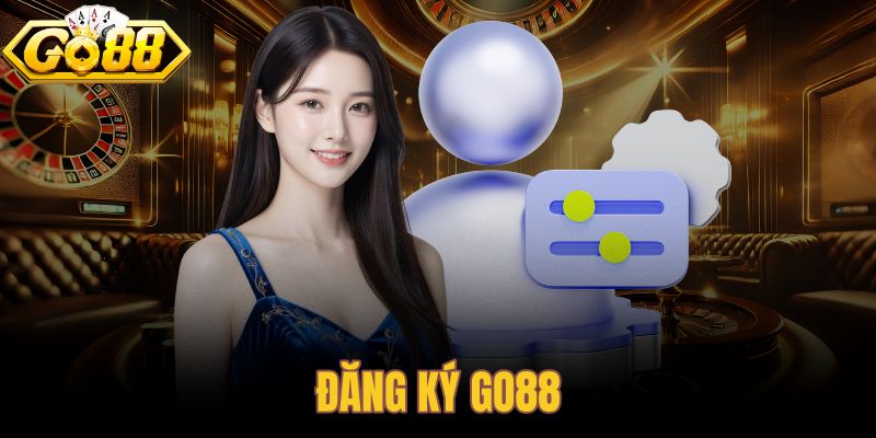 Đăng ký Go88