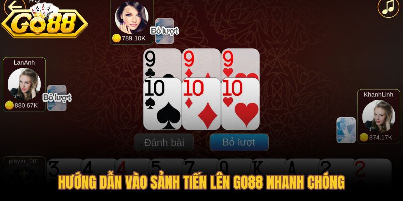 Các bước vào sảnh tiến lên miền Nam tại Go88 cho người mới