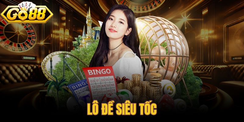Lô đề siêu tốc