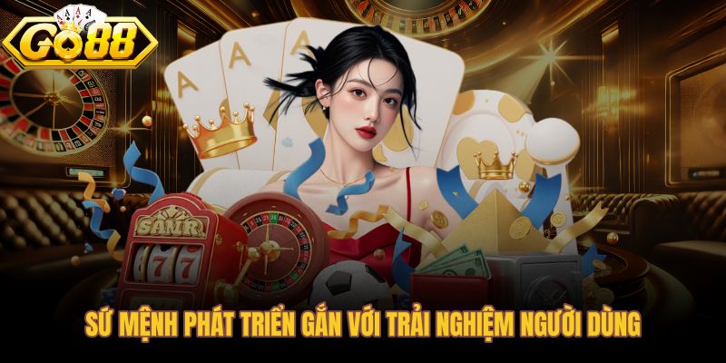 Sứ mệnh về chúng tôi đặt trải nghiệm ổn định làm tiêu chuẩn hằng ngày