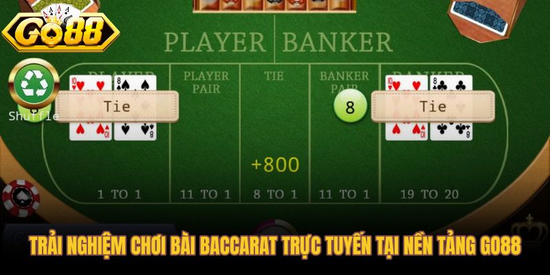 Giao diện bài baccarat trực tuyến Go88 với ô đặt rõ ràng và lịch sử ván